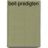 Beit-predigten by Pfarrer Standenmener