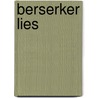 Berserker Lies door Fred Saberhagen