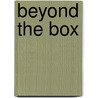 Beyond the Box by Shatara Gifford