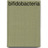 Bifidobacteria by Pawas Goswami