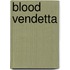 Blood Vendetta