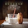 Bouchon Bakery door Thomas Keller