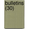 Bulletins (30) by Soci T. Anatomique De Paris