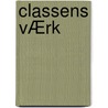 Classens VÆrk by Allan Vendeldorf