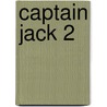 Captain Jack 2 door Jill and Sandie Mourao Leighton
