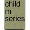 Child M Series door Gabriela Martorell