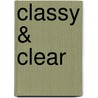 Classy & Clear door Sally Traidman