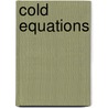 Cold Equations door David Mack
