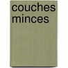 Couches minces by Khadija Bahedi