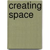 Creating Space door Niki Schafer