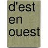 D'est en ouest door Sylvie Ptitsa