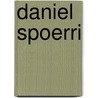 Daniel Spoerri door Margit Berner