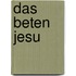 Das Beten Jesu