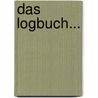 Das Logbuch... door Otto Flake