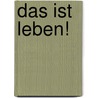 Das ist Leben! door Robert Winston