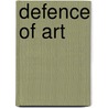 Defence Of Art door Christine Herter