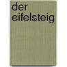 Der Eifelsteig by Peter Stollenwerk