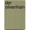 Der Olivenhain door Courtney Miller Santo