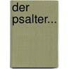 Der Psalter... door Ludwig Harms