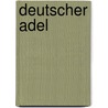 Deutscher Adel door Wilhelm Raabe