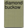 Diamond Buckow door A. J. Arnold