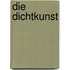 Die Dichtkunst