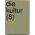Die Kultur (8)