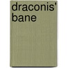 Draconis' Bane door David Temrick