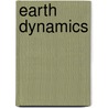 Earth Dynamics by Douglas Smylie