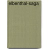 Elbenthal-Saga door Ivo Pala