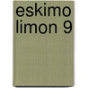 Eskimo Limon 9 door Sarah Diehl