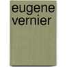 Eugene Vernier door Robin Muir
