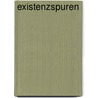 Existenzspuren by Chris Wunderlich