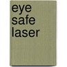 Eye Safe Laser door S.C. Bhatt
