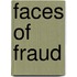 Faces of Fraud
