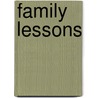 Family Lessons door Allie Pleiter