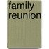 Family Reunion