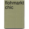 Flohmarkt Chic by Liz Bauwens