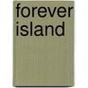 Forever Island door Patrick D. Smith