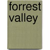 Forrest Valley door Hasan Muwwakkil