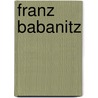 Franz Babanitz door Jesse Russell