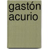 Gastón Acurio door Jesse Russell