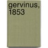 Gervinus, 1853