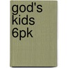 God's Kids 6pk by Standard Publishing