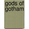 Gods of Gotham door Lyndsay Faye