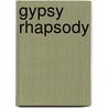 Gypsy Rhapsody door Alfred Publishing