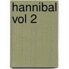 Hannibal Vol 2 door Theodore Ayrault Dodge