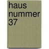 Haus Nummer 37 door Karl Adolph