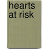 Hearts At Risk door Gloria Ellen