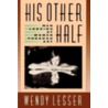 His Other Half door Wendy Lesser